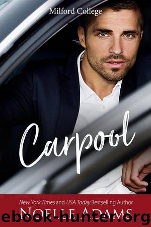 Carpool (Milford College, #1) by Noelle Adams