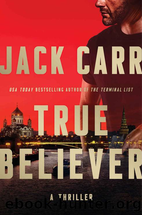 Carr, Jack - Terminal List 02 - True Believer by Carr Jack