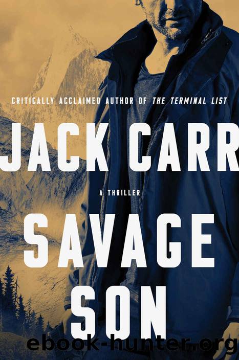 Carr, Jack - Terminal List 03 - Savage Son by Carr Jack