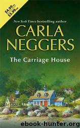 Carriage House 01 - The Carriage House by Neggers Carla