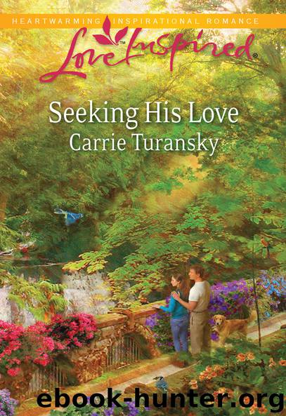 Carrie Turansky by Seeking His Love