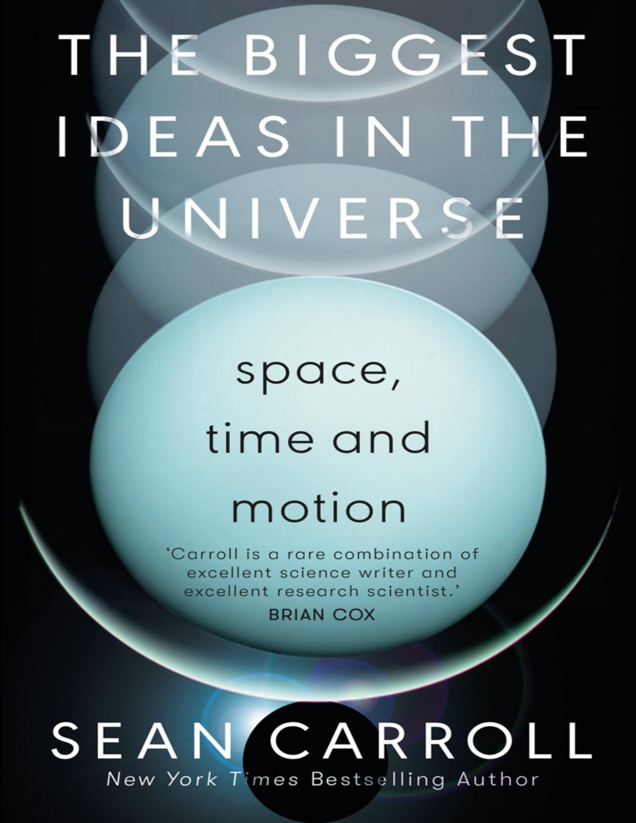 Carroll S. The Biggest Ideas in the Universe. Space, Time,..2022 by Zamzar