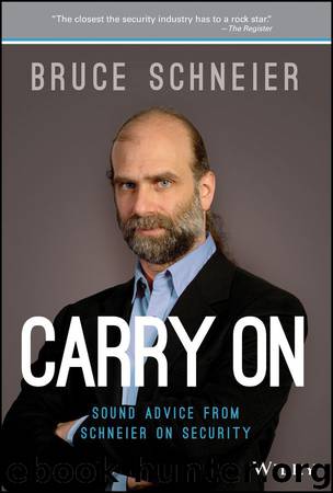 Carry On: Sound Advice From Schneier on Security by Bruce Schneier