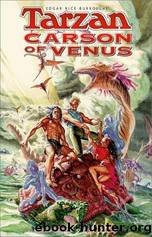 Carson of Venus by Edgar Burroughs
