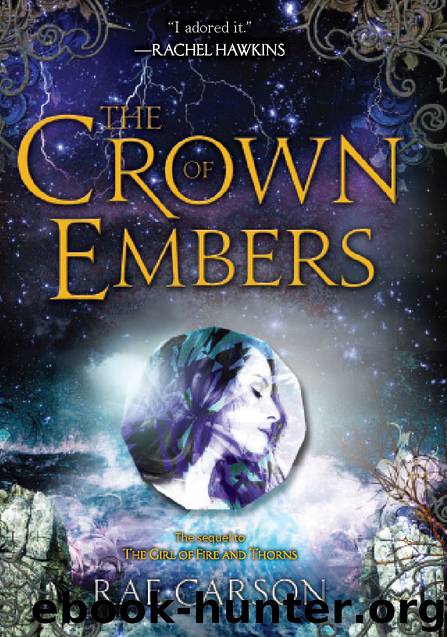 Carson, Rae - Fire and Thorn 02 - The Crown of Embers by Carson Rae