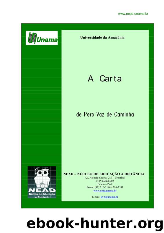 Carta Do Achamento Do Brasil by Pero Vaz de Caminha