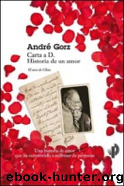Carta a D. Historia de un amor by André Gorz