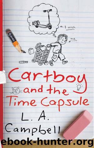 Cartboy and the Time Capsule by L. A. Campbell