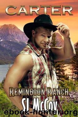 Carter (Remington Ranch Book 3) by SJ McCoy