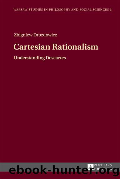 Cartesian Rationalism by Drozdowicz Zbigniew