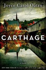 Carthage - Joyce Carol Oates by Carthage