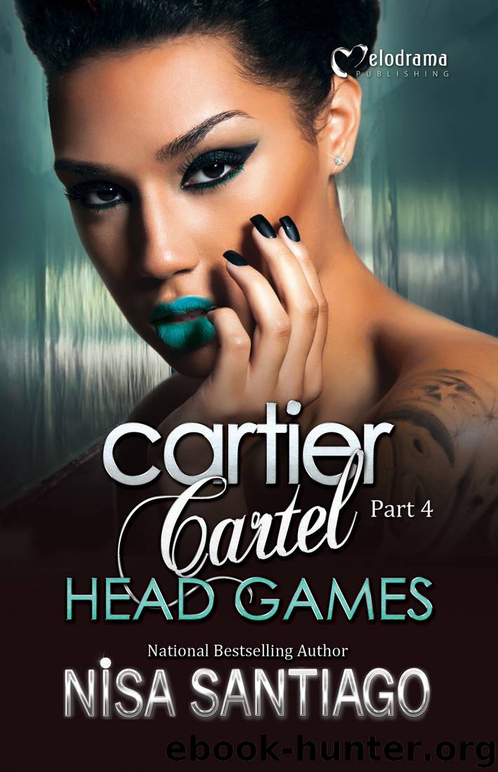 Cartier Cartel--Part 4 by Nisa Santiago