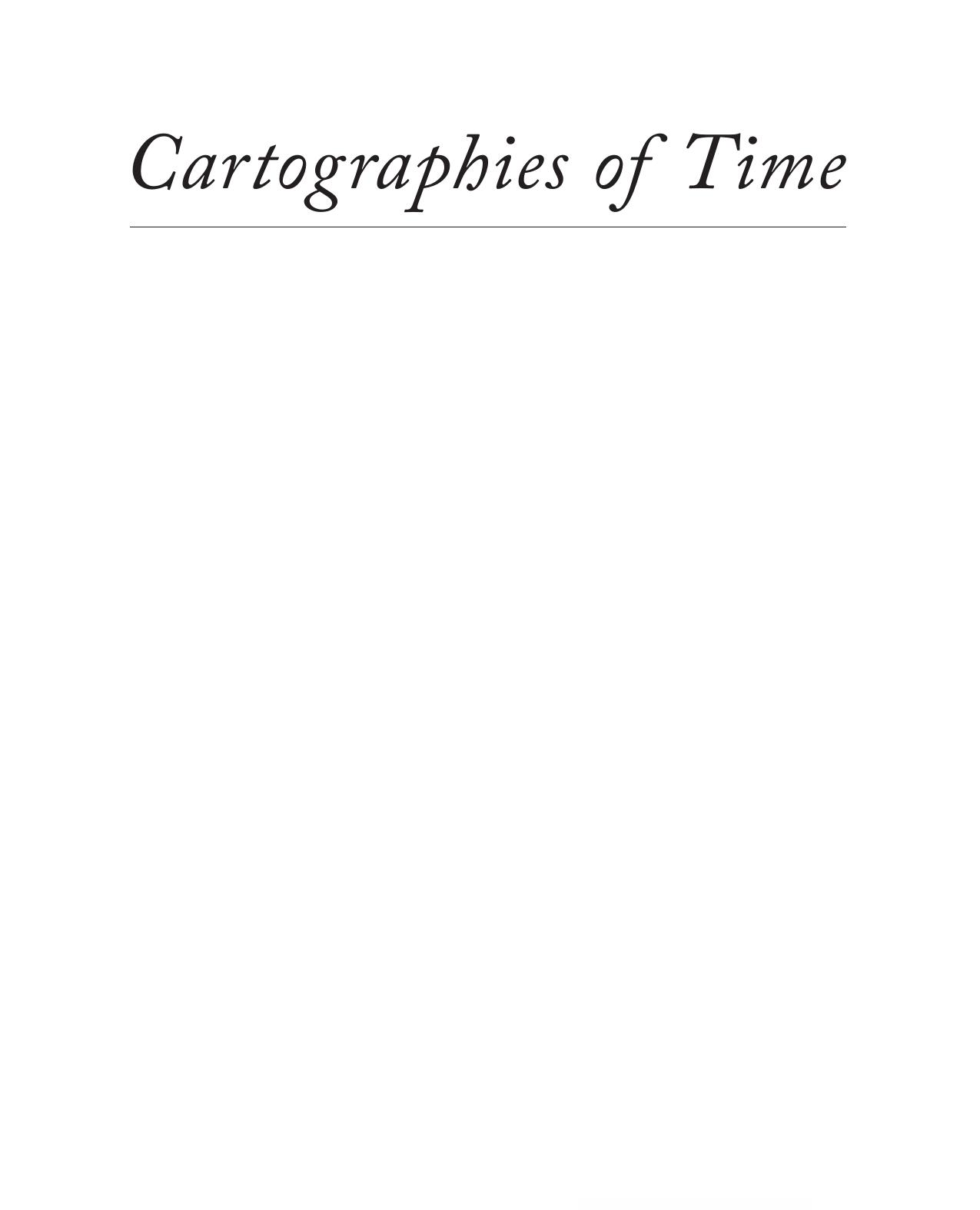 Cartographies of Time: A History of the Timeline by Anthony Grafton Daniel Rosenberg