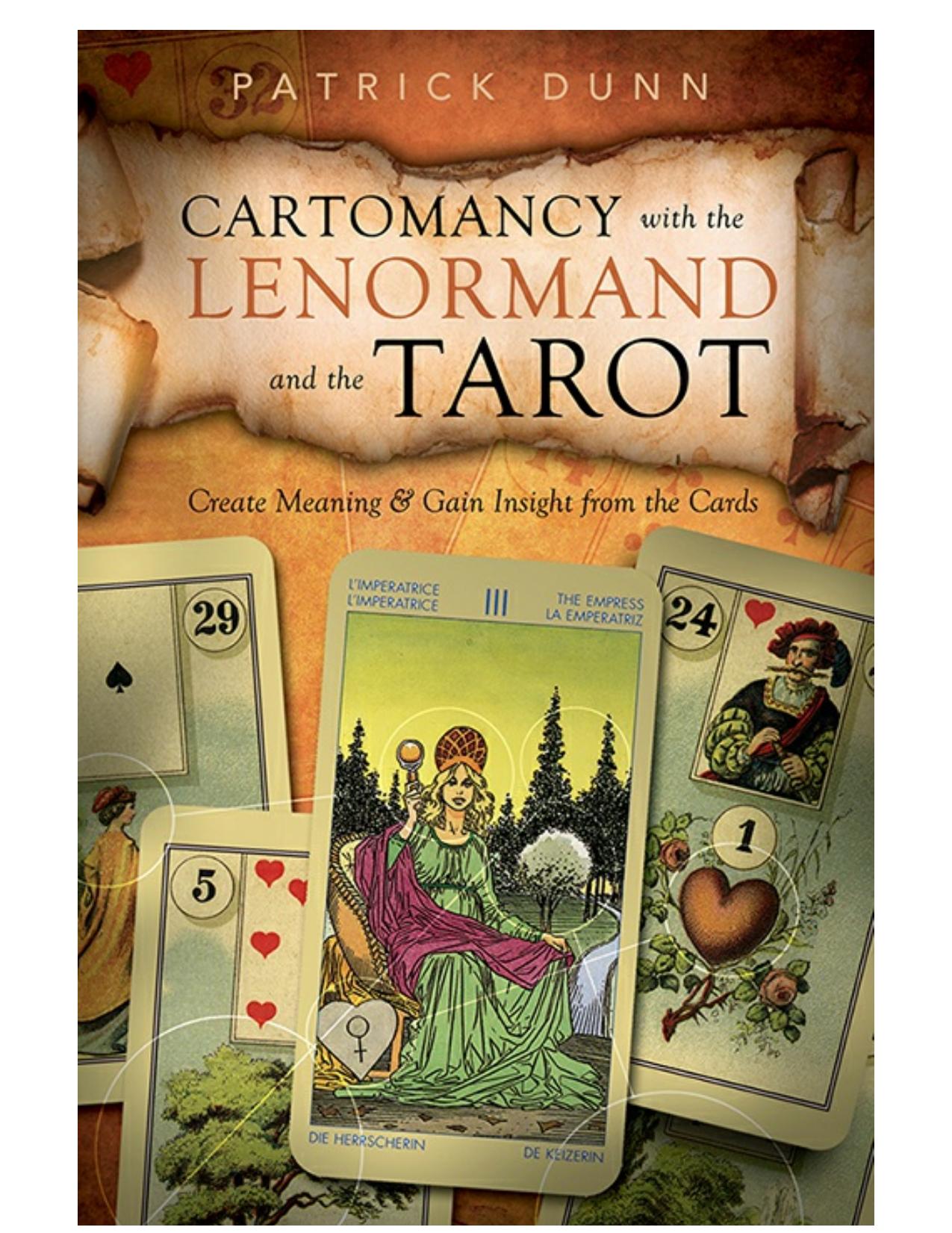 Cartomancy with the Lenormand and the Tarot by Patrick Dunn