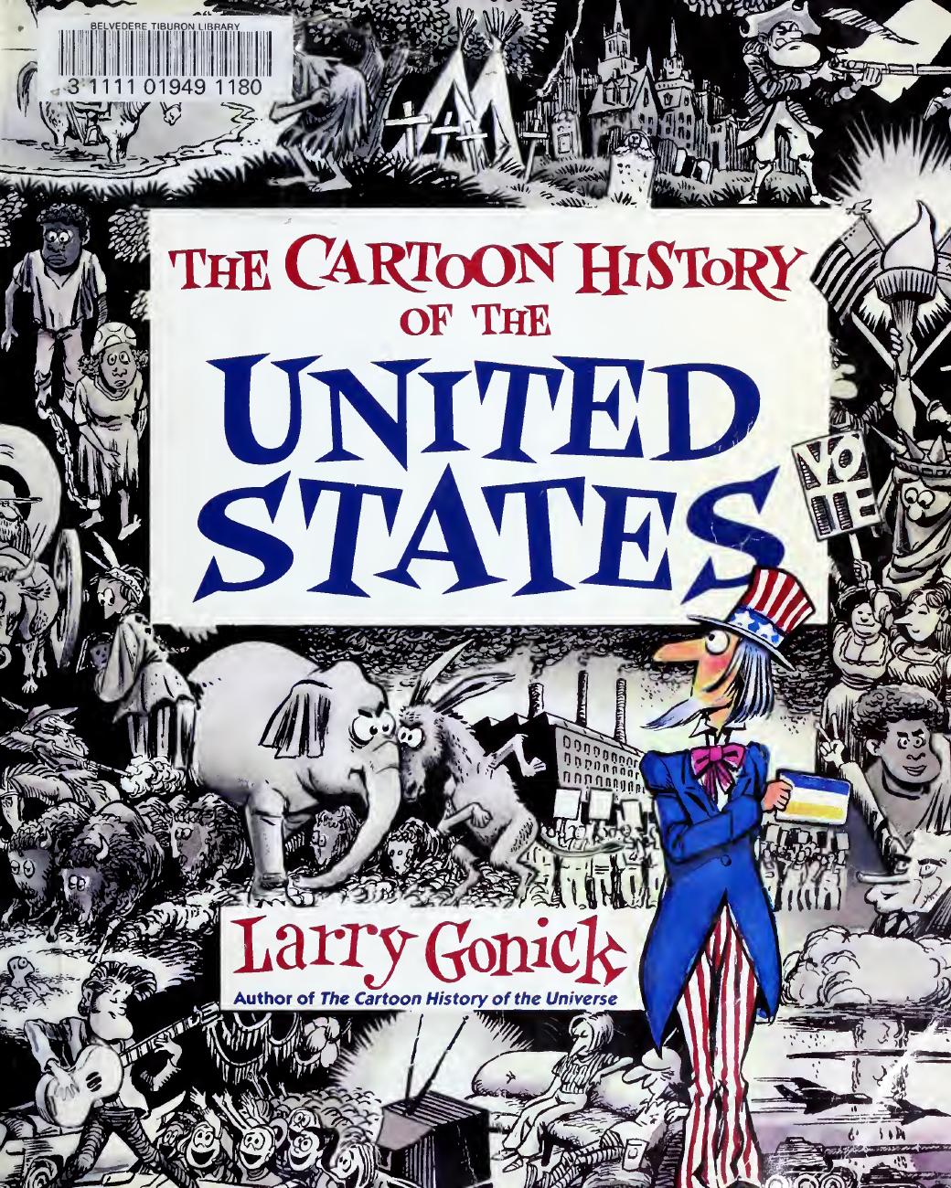 Cartoon History of the United States by Larry Gonick