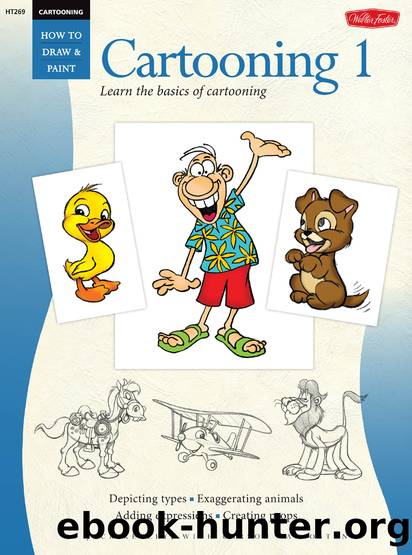 Cartooning: Cartooning 1: Learn the basics of cartooning by Jack Keely
