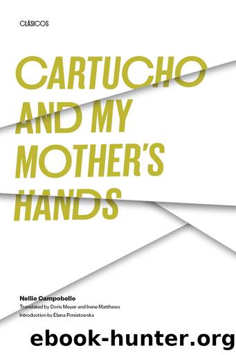 Cartucho and My Mother's Hands by Nellie Campobello