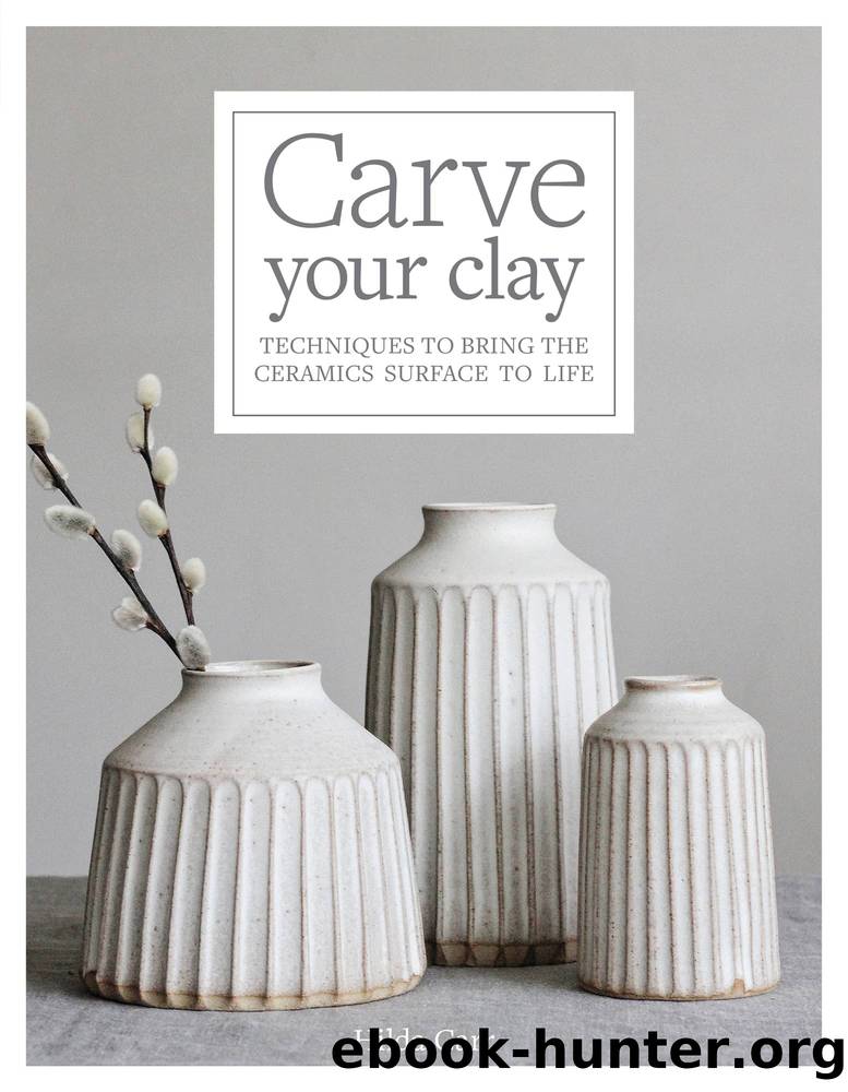 Carve Your Clay by Hilda Carr