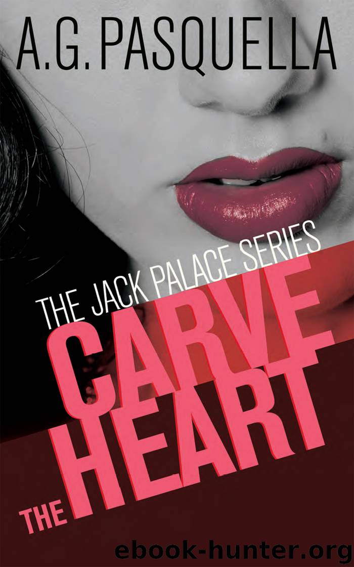 Carve the Heart by A.G. Pasquella