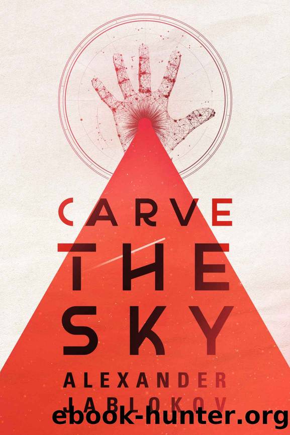 Carve the Sky by Alexander Jablokov