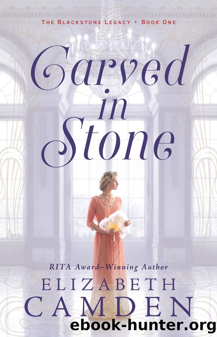 Carved in Stone by Elizabeth Camden