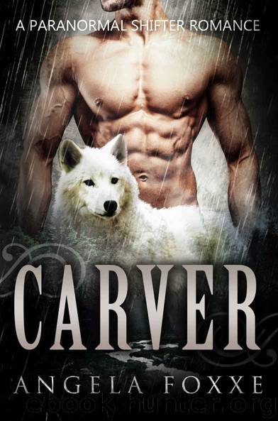 Carver by Angela Foxxe