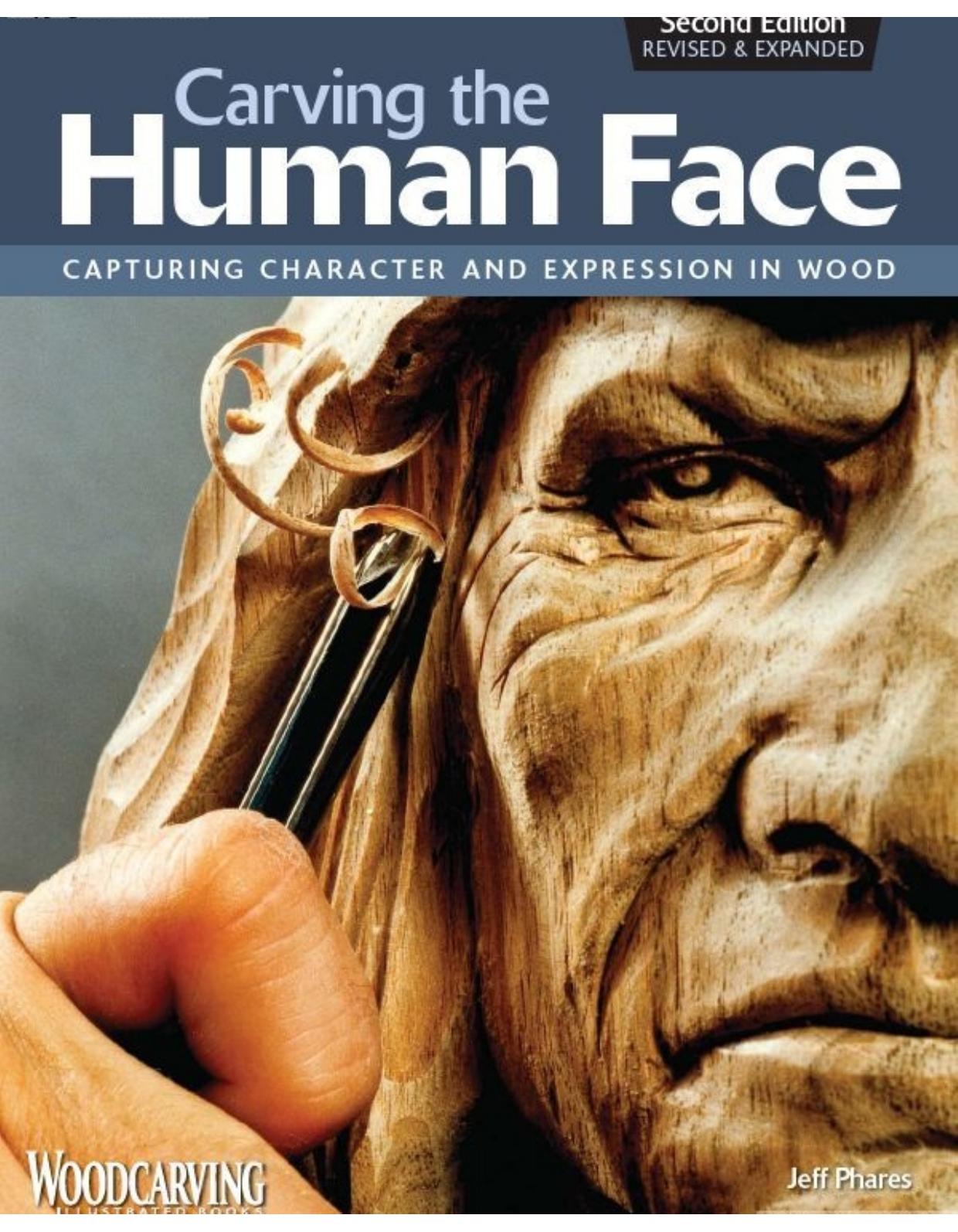 Carving the Human Face by Capturing Character & Expression in Wood