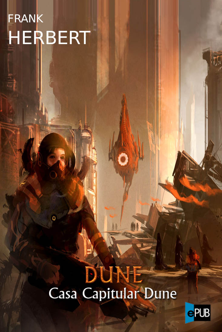 Casa Capitular Dune by Frank Herbert