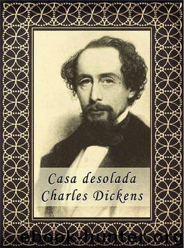 Casa desolada(c.1) by Charles Dickens