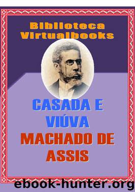 Casada e Viuva by Machado de Assis