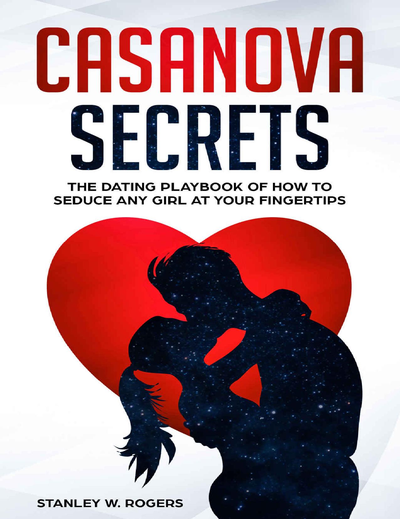 Casanova Secrets by Rogers Stanley W