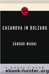 Casanova in Bolzano by Marai Sandor