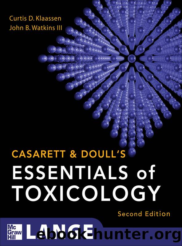 Casarett & Doull's Essentials of Toxicology by Curtis Klaassen & John B. Watkins III