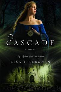 Cascade by Lisa T. Bergren