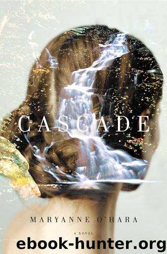 Cascade by Maryanne O'Hara