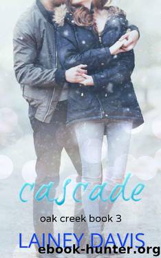 Cascade: A Fling to Forever Romance (Oak Creek Book 3) by Lainey Davis