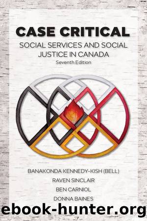 Case Critical by Banakonda Kennedy-Kish (Bell) & Raven Sinclair & Ben Carniol & Donna Baines