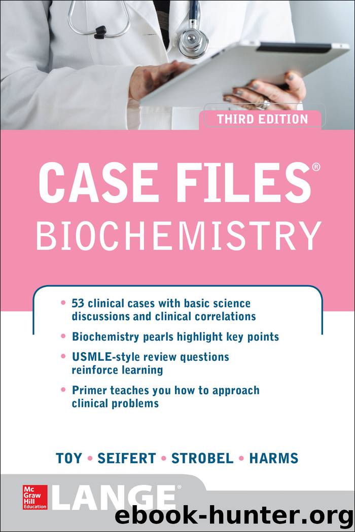 Case Files Biochemistry 3/E by Eugene Toy
