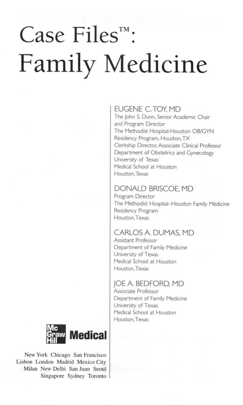 Case Files Family Medicine by Eugene Toy Joe Bedford Donald Briscoe Carlos Dumas