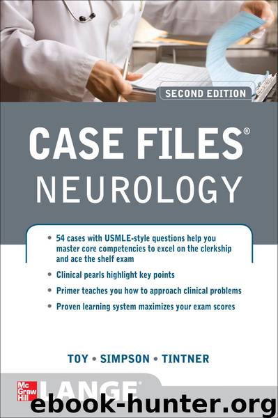 Case Files Neurology, Second Edition (LANGE Case Files) by Tintner Ron & Toy Eugene & Simpson Ericka