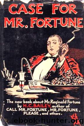 Case For Mr Fortune by Bailey H. C
