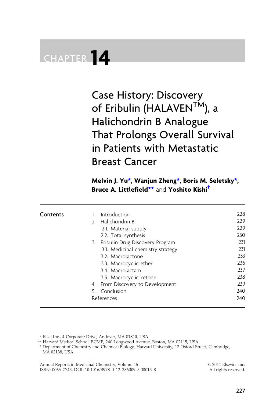 Case History by Melvin J. Yu & Wanjun Zheng & Boris M. Seletsky & Bruce A. Littlefield & Yoshito Kishi