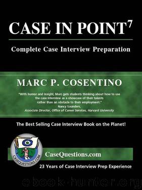 Case In Point: Complete Case Interview Preparation by Cosentino Marc