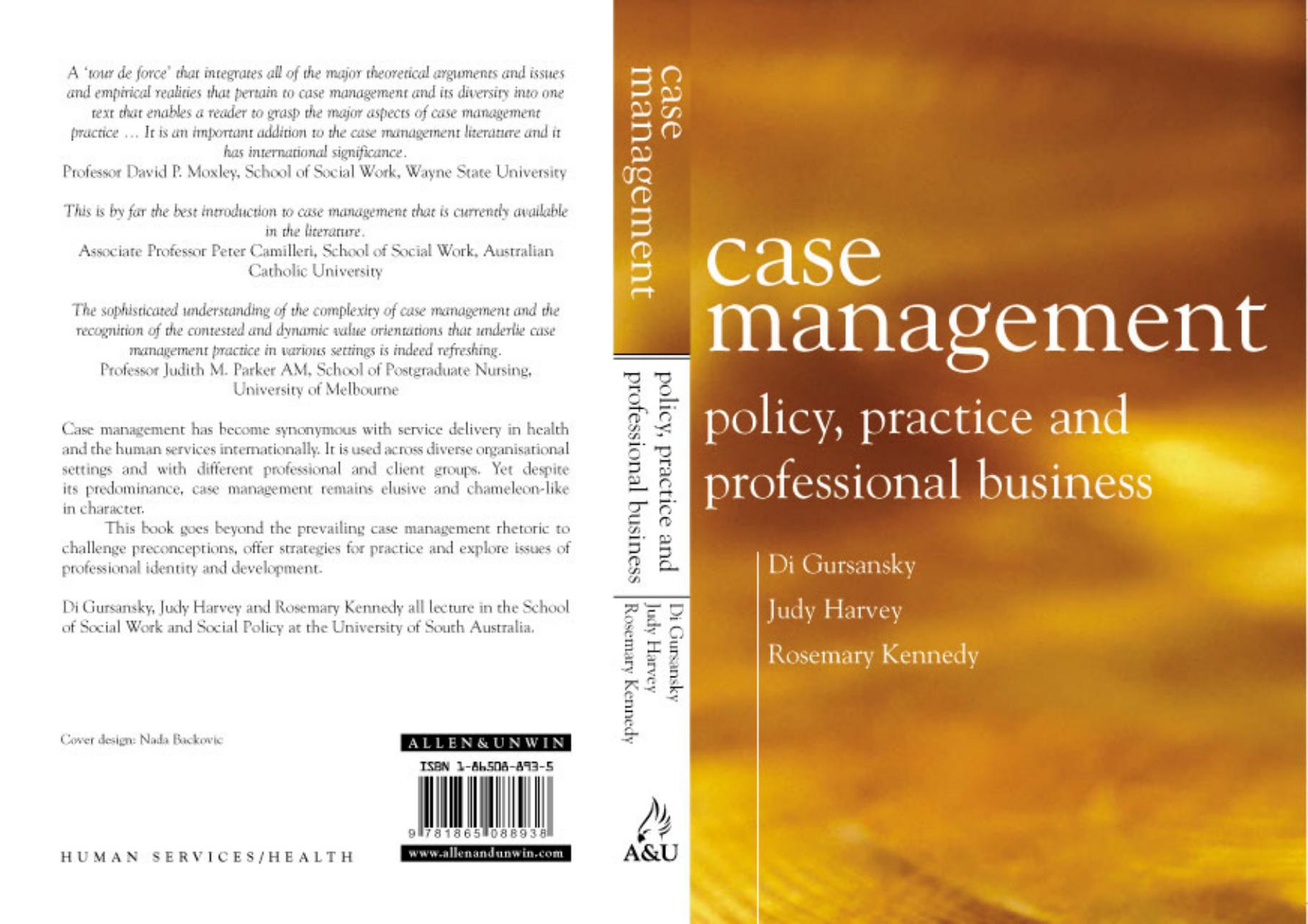 Case Management: Policy, Practice, and Professional Business by Di Gursansky Judy Harvey Rosemary Kennedy