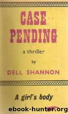 Case Pending by Dell Shannon