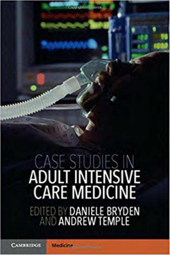 Case Studies in Adult Intensive Care Medicine by Daniele Bryden