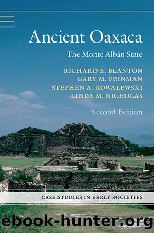 Case Studies in Early Societies: Ancient Oaxaca by Blanton Richard E. & Feinman Gary M. & Kowalewski Stephen A. & Nicholas Linda M