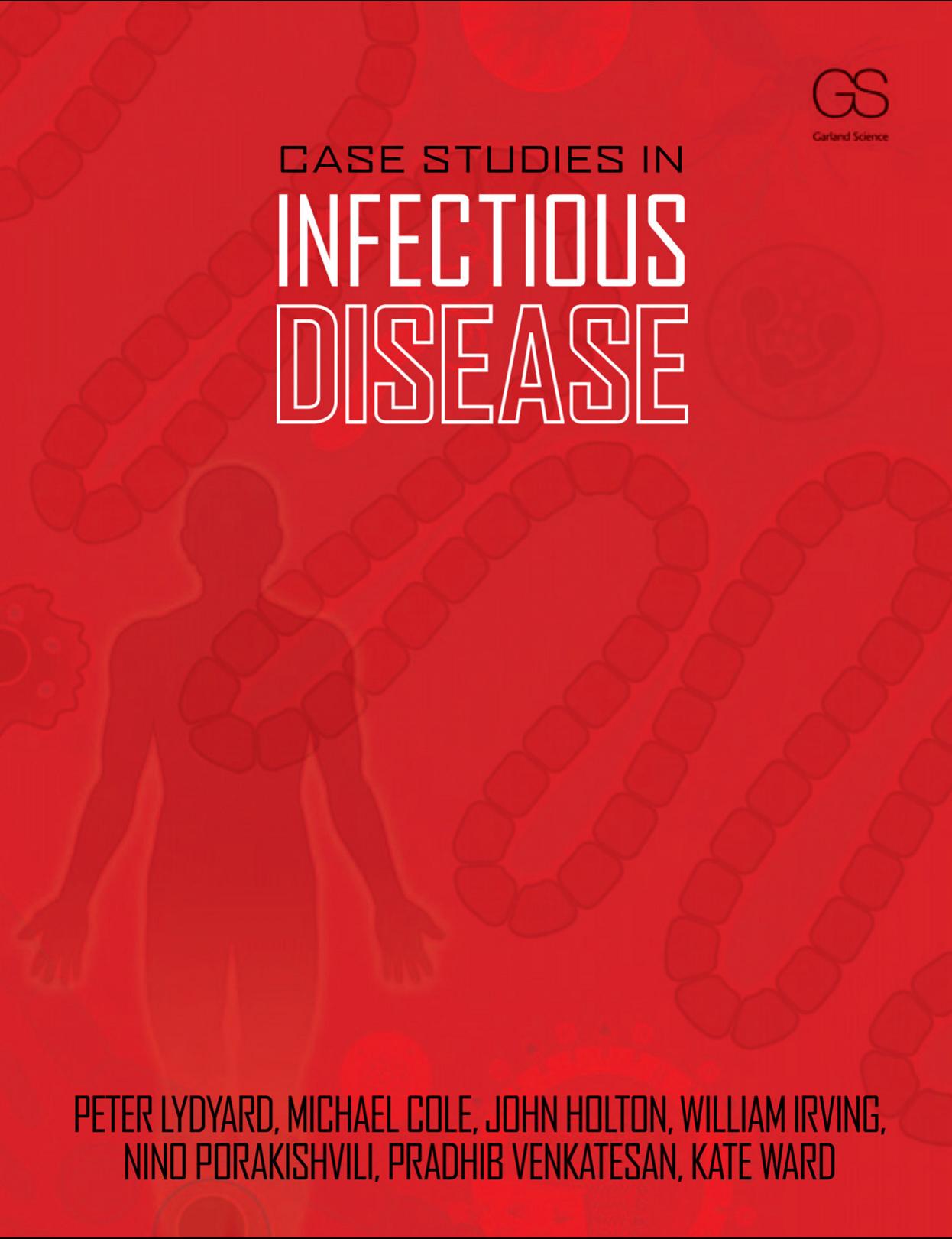 Case Studies in Infectious Disease by unknow