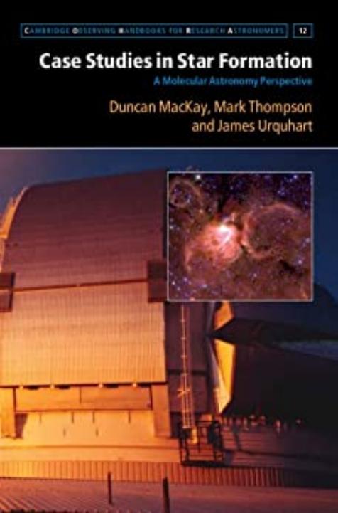 Case Studies in Star Formation: A Molecular Astronomy Perspective by Duncan MacKay Mark Thompson James Urquhart