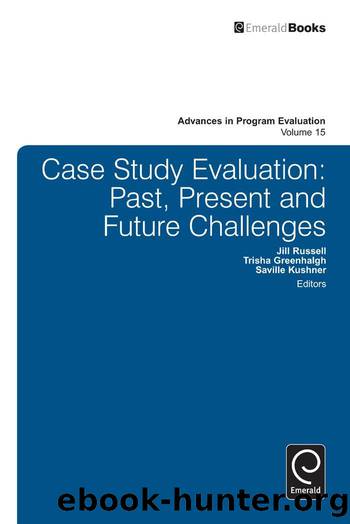 Case Study Evaluation by Greenhalgh Trish;Russell Jill;Kushner Saville;Russell Jill;